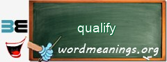 WordMeaning blackboard for qualify